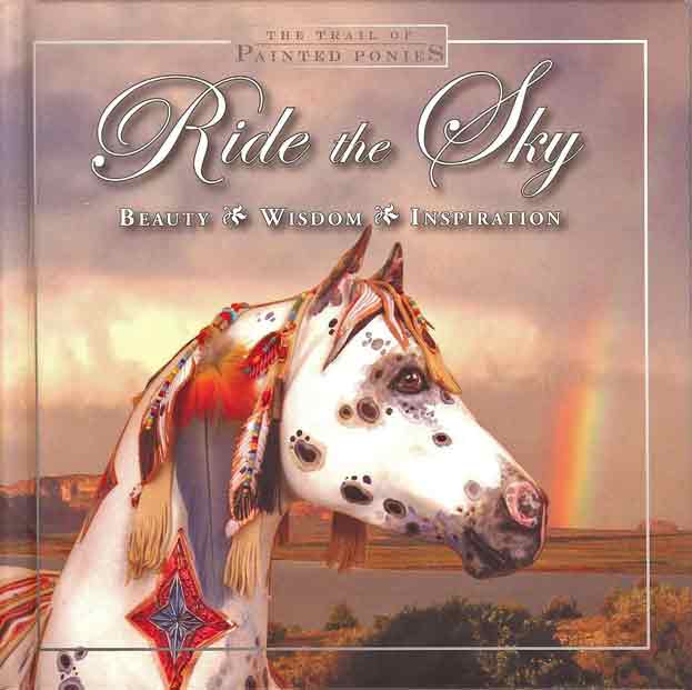 Trail
of Painted Ponies