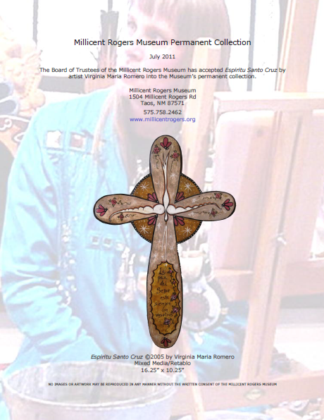 Millicent Rogers Collection accepts
                        Virginia Maria Romero's Espiritu Santo Crux